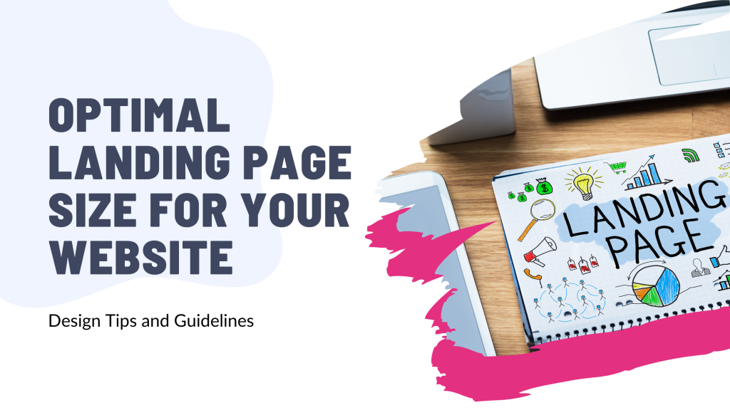 Optimal Landing Page Size for Your Website - Design Tips and Guidelines